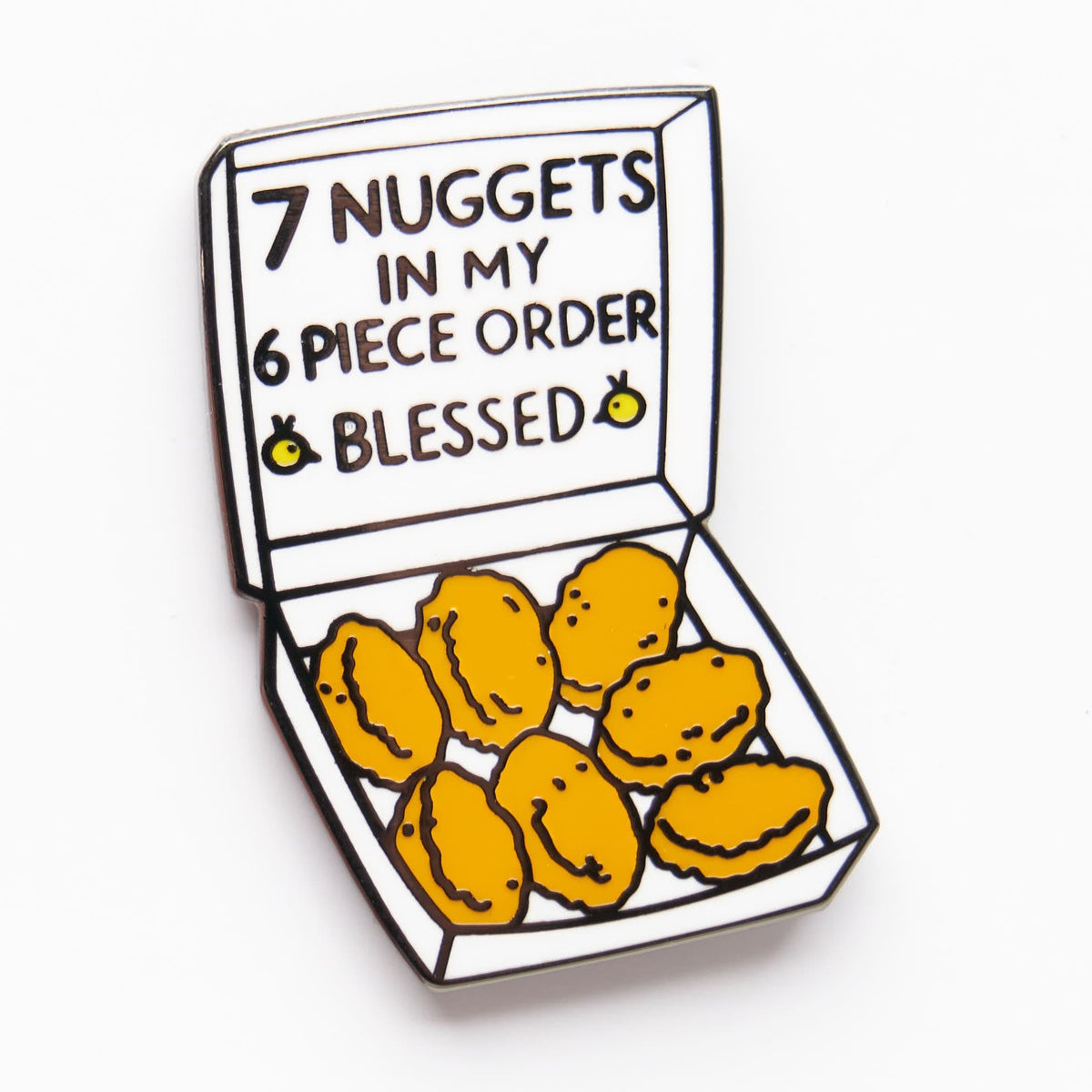 希少Nuggets:OriginalArtyfactsFromTheFirstP 7 Nuggets in My 6 Piece Order – Funny Chicken Nugget Enamel Pin