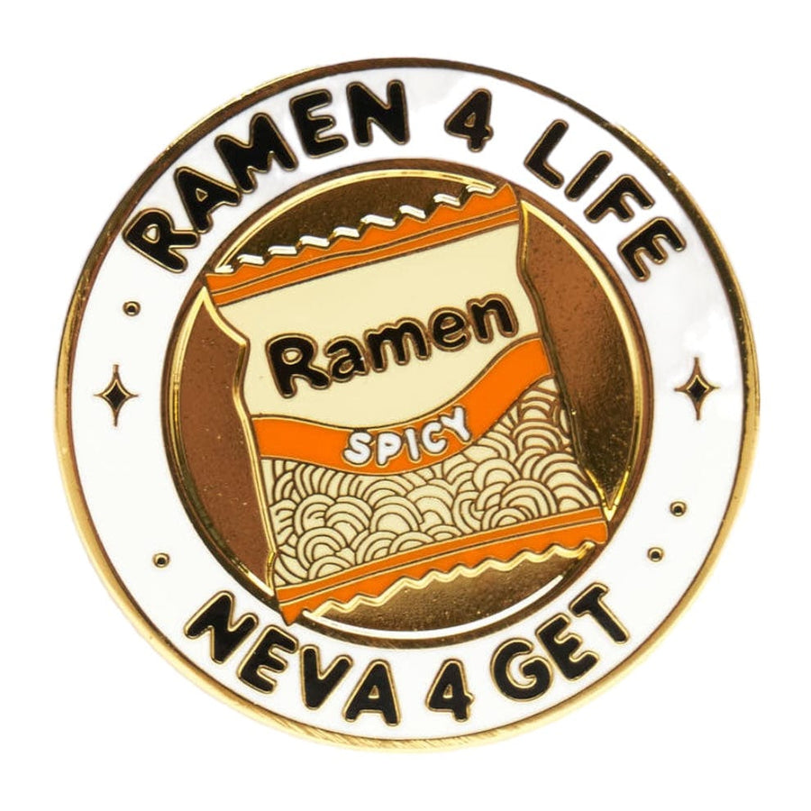 Ramen 4 Life Pin